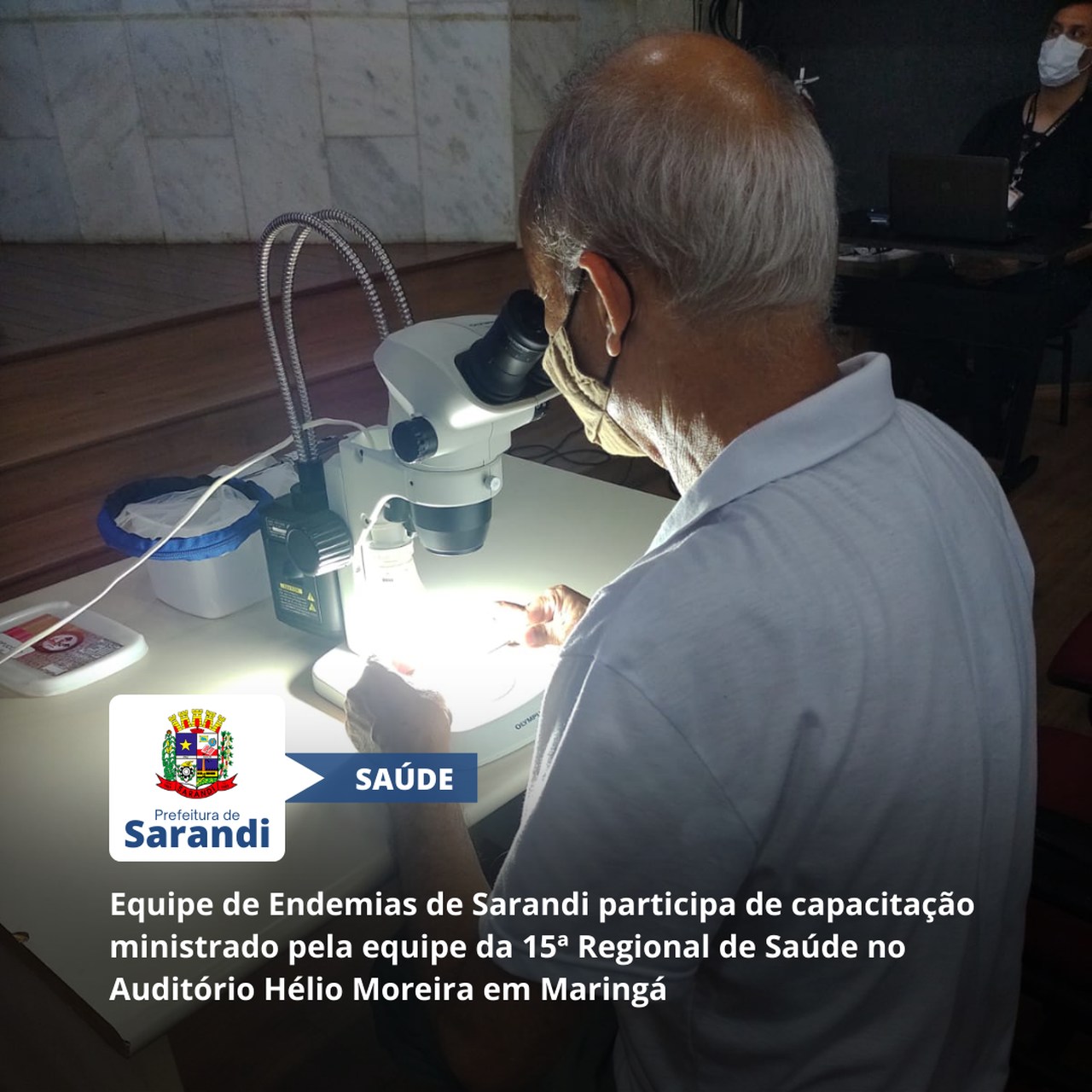 Equipe de Endemias de Sarandi participa de capacitação ministrado pela equipe da da 15ª Regional de Saúde no Auditório Hélio Moreira em Maringá